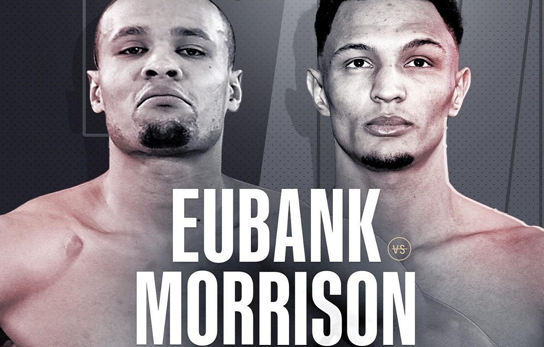 Chris Eubank Jr vs Marcus Morrison Live Stream Watch Chris Eubank Jr vs Marcus Morrison Live Online